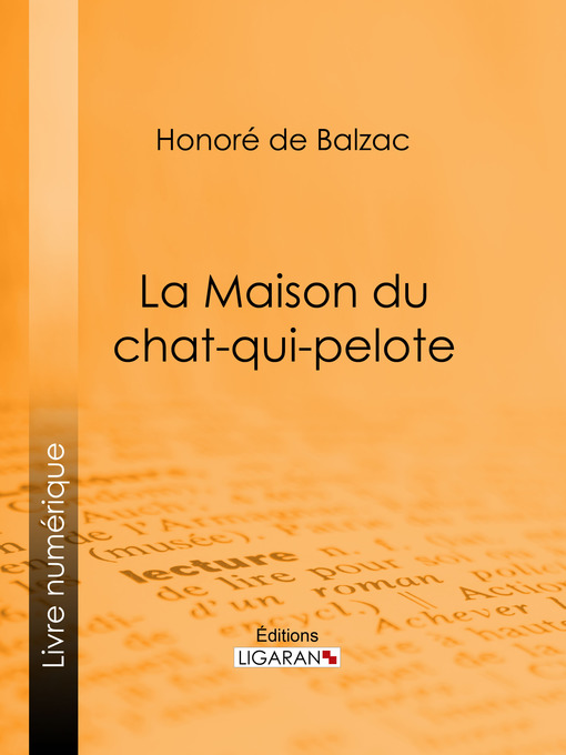 Title details for La Maison du chat-qui-pelote by Honoré de Balzac - Available